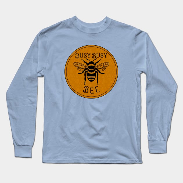 Busy Busy Bee Long Sleeve T-Shirt by Taggle Doodles